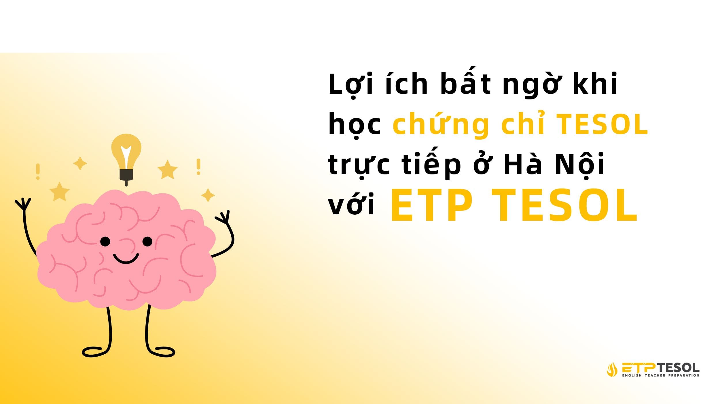Học TESOL ở Hà Nội với ETP TESOL
