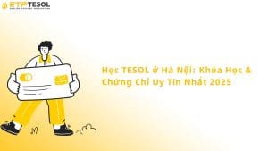 Học Tesol ở Hà Nội