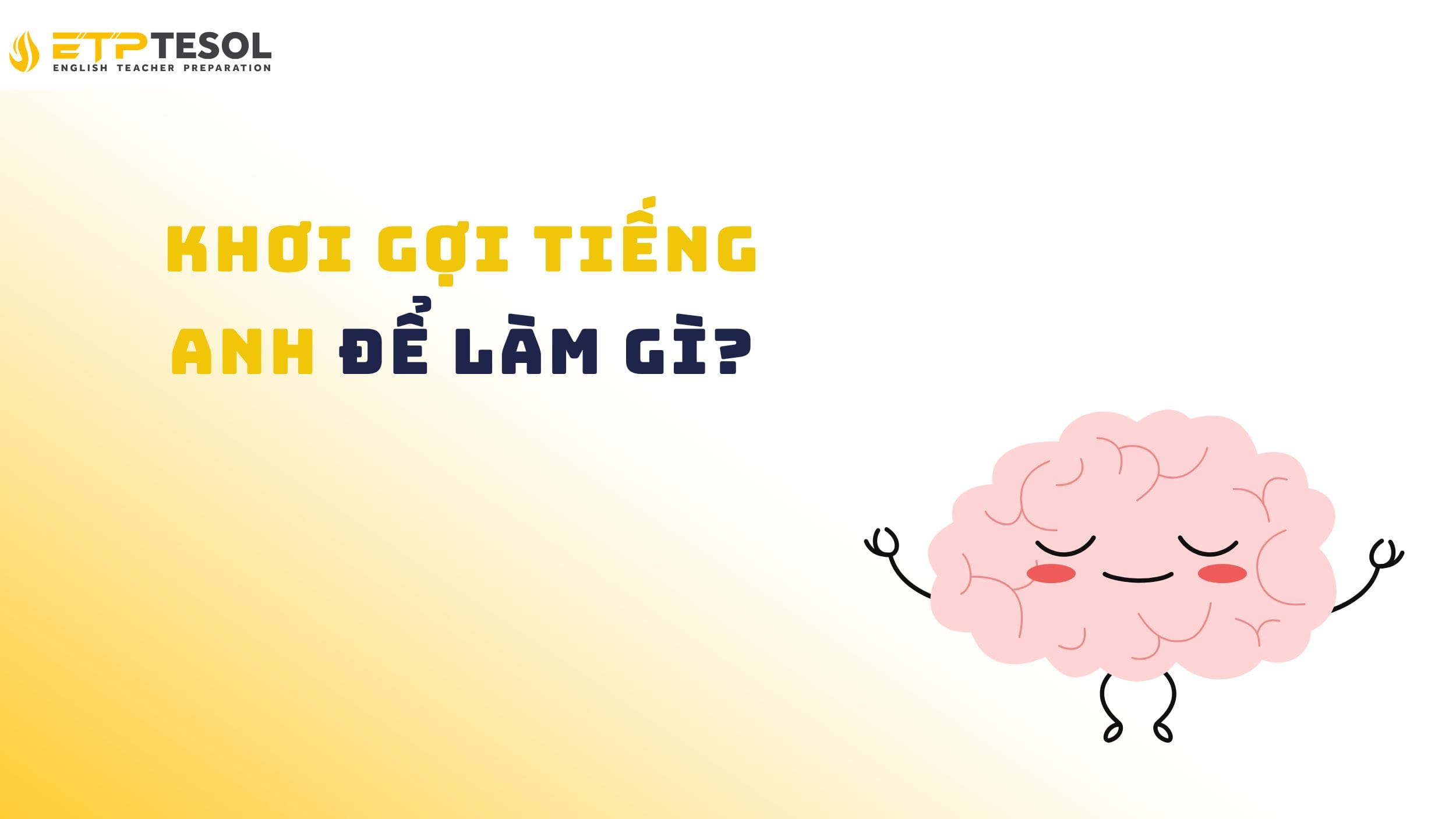 Khám phá về khơi gợi tiếng anh 