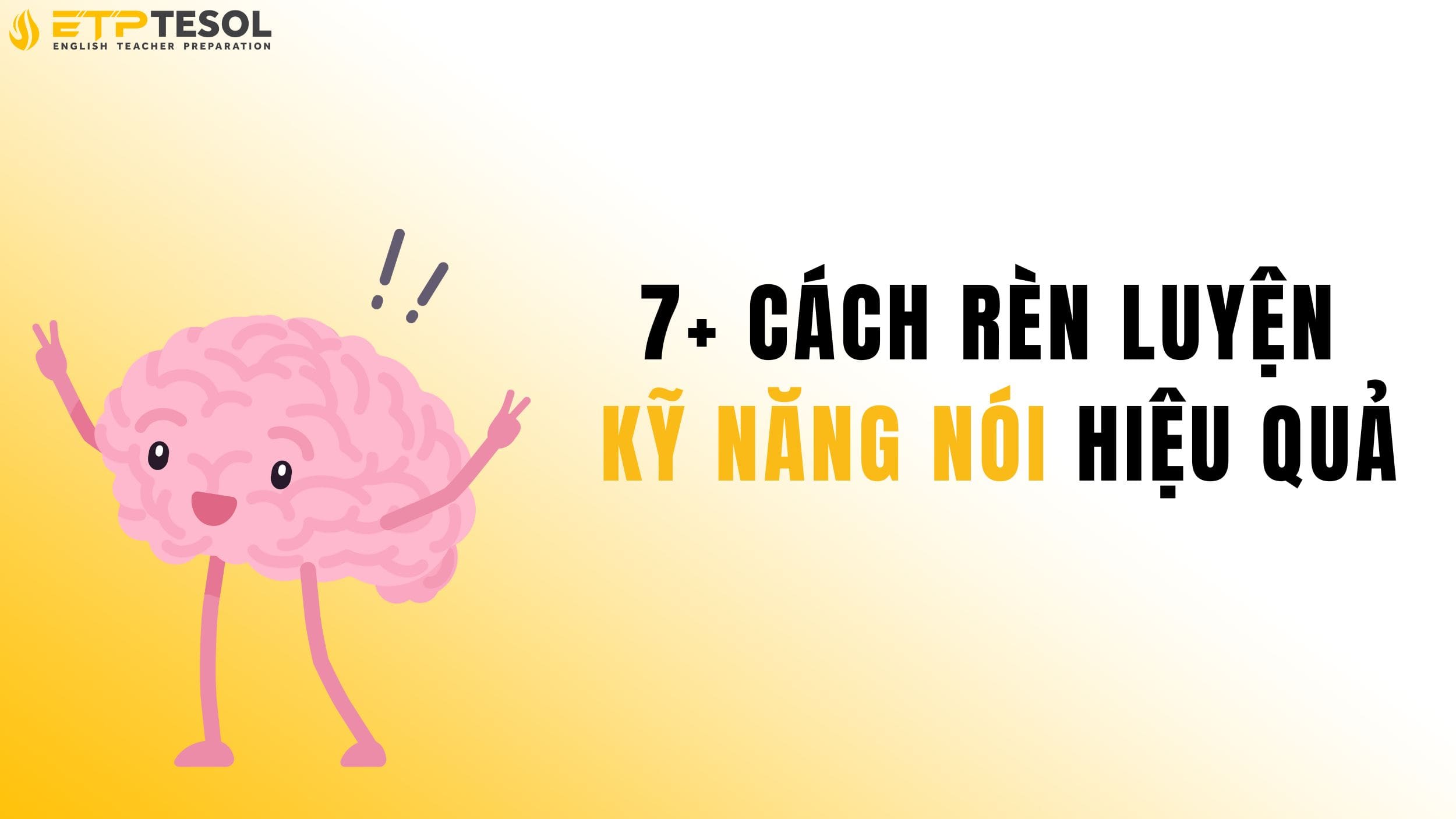 Các cách rèn luyện kỹ năng nói hiệu quả 