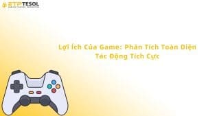 Lợi ích của game