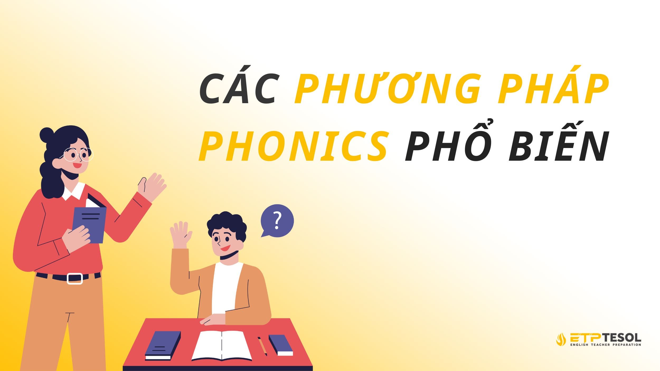 Có những phương pháp Phonics nào?