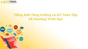 tiếng anh tăng cường là gì