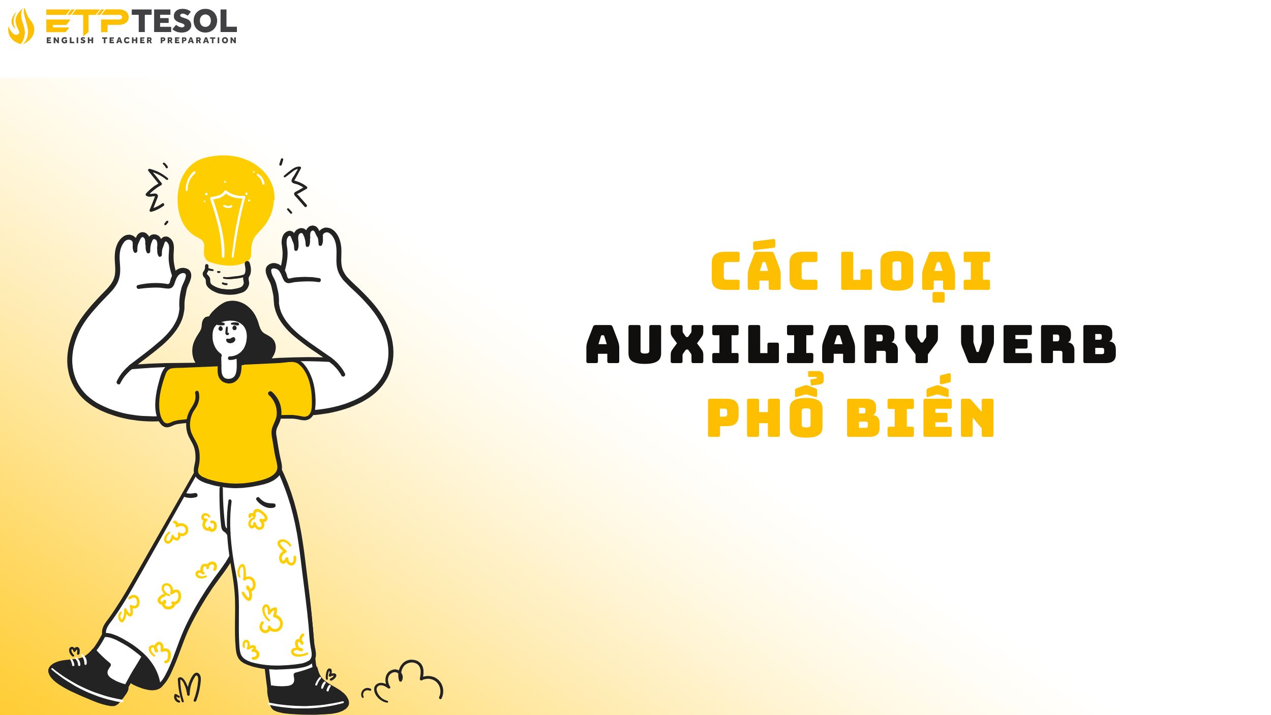 Auxiliary verb phổ biến những loại nào?