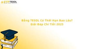 bằng tesol có thời hạn bao lâu