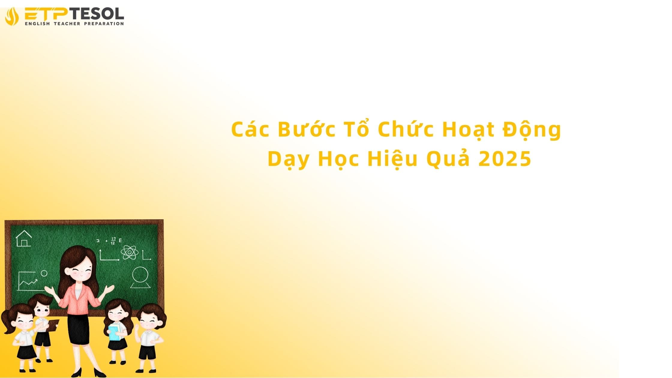 các bước tổ chức hoạt động dạy học