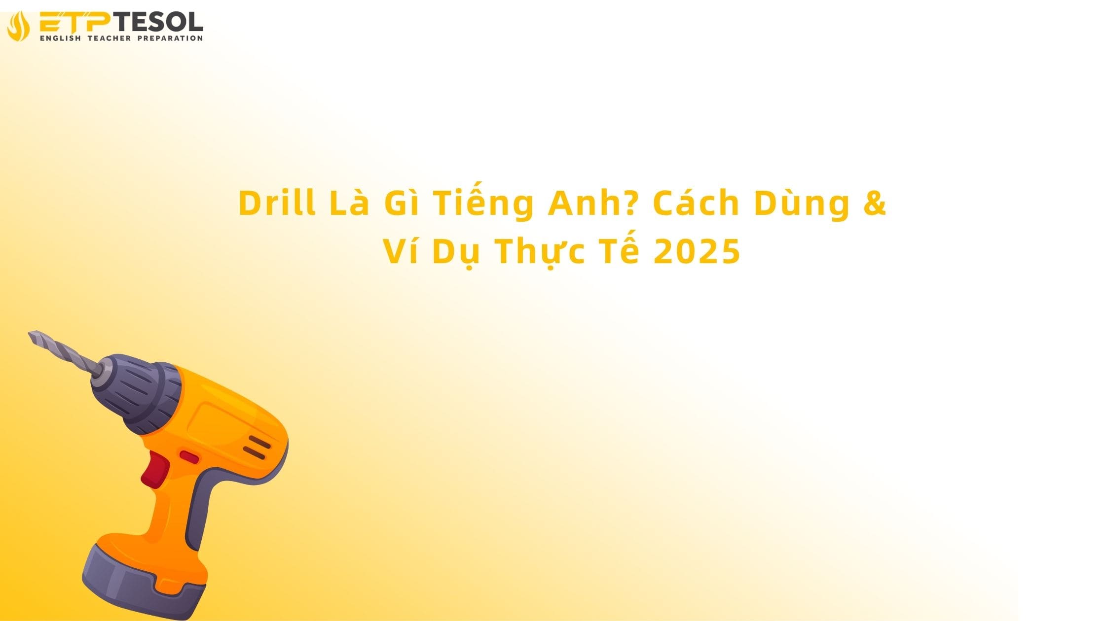 drill là gì tiếng anh