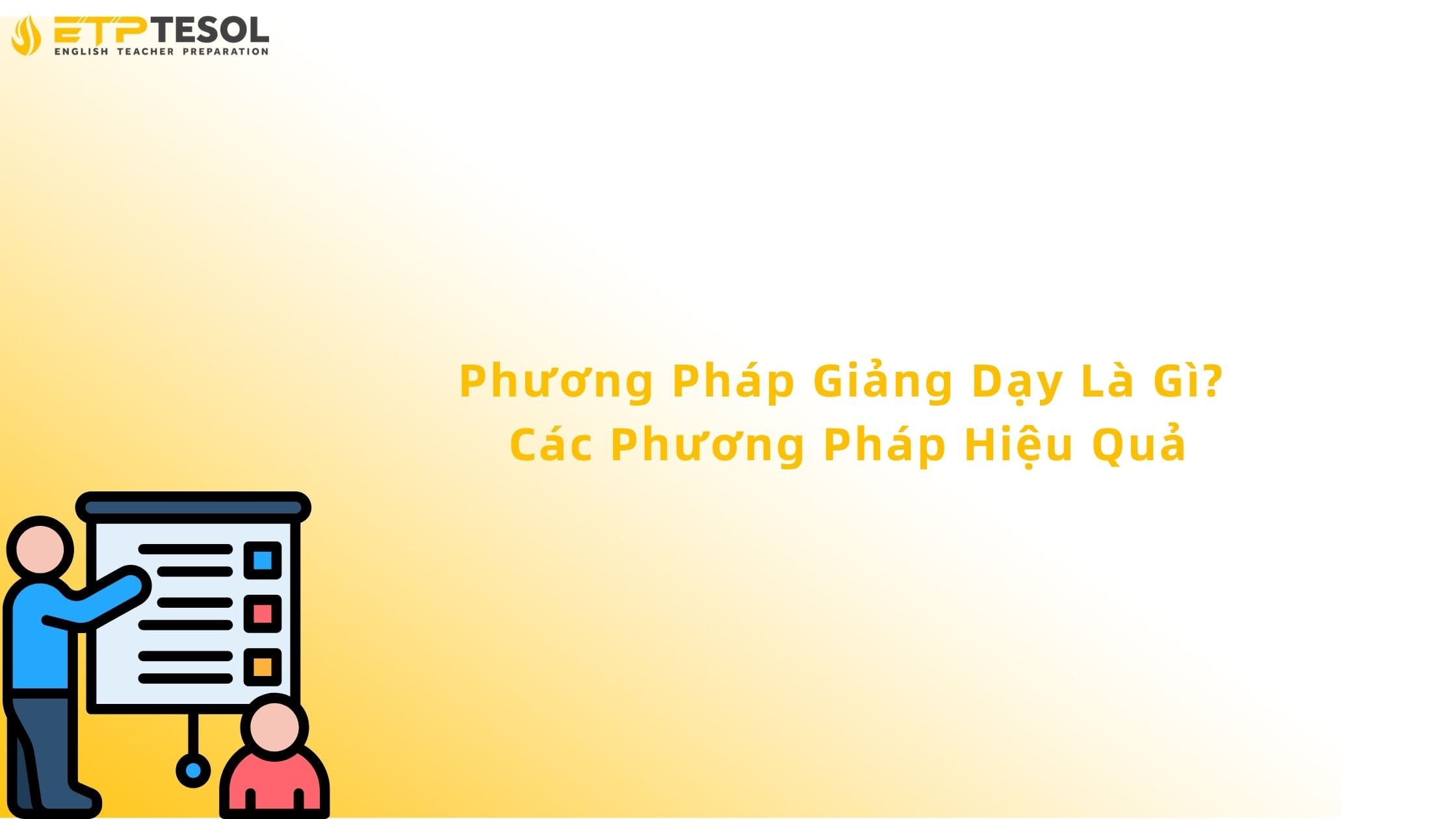 phương pháp giảng dạy là gì