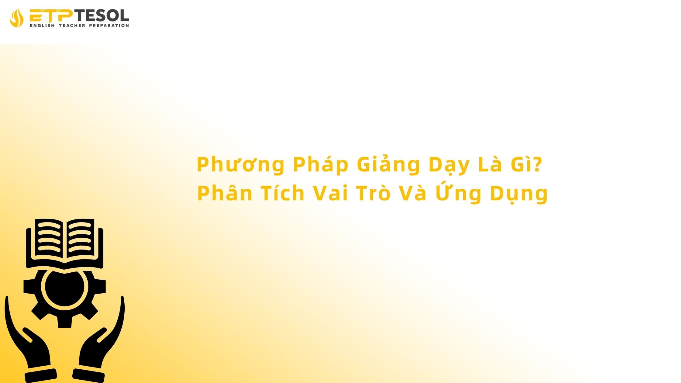 phương pháp giảng dạy là gì