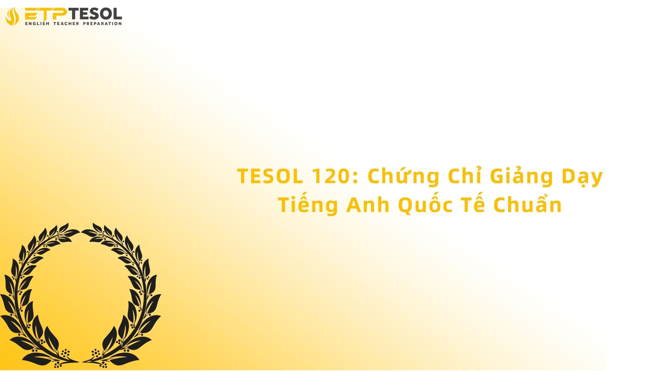 tesol 120