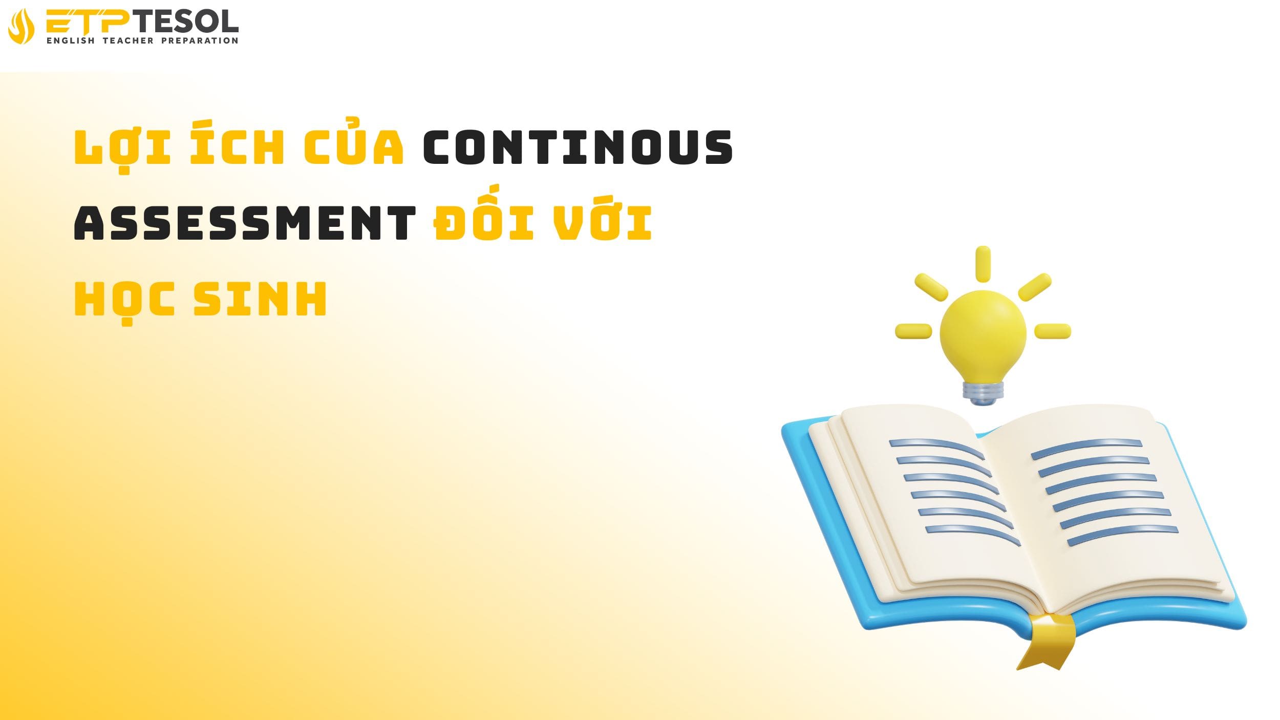 Lợi ích của Continous Assessment đối với học sinh