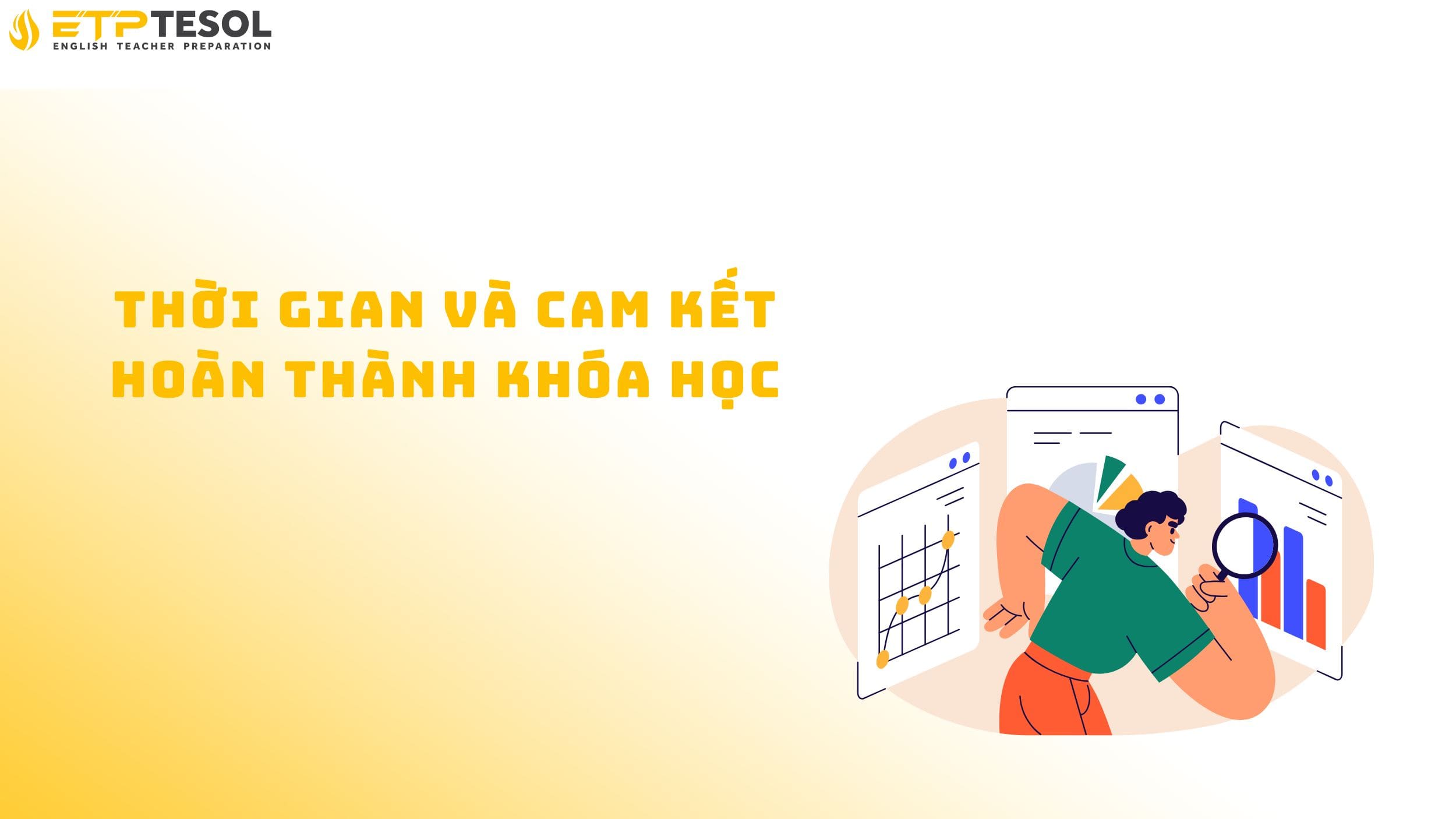 Thời gian và cam kết hoàn thành khóa học chuẩn 2025