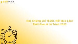 học chứng chỉ tesol mất bao lâu