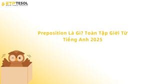 preposition là gì trong tiếng anh
