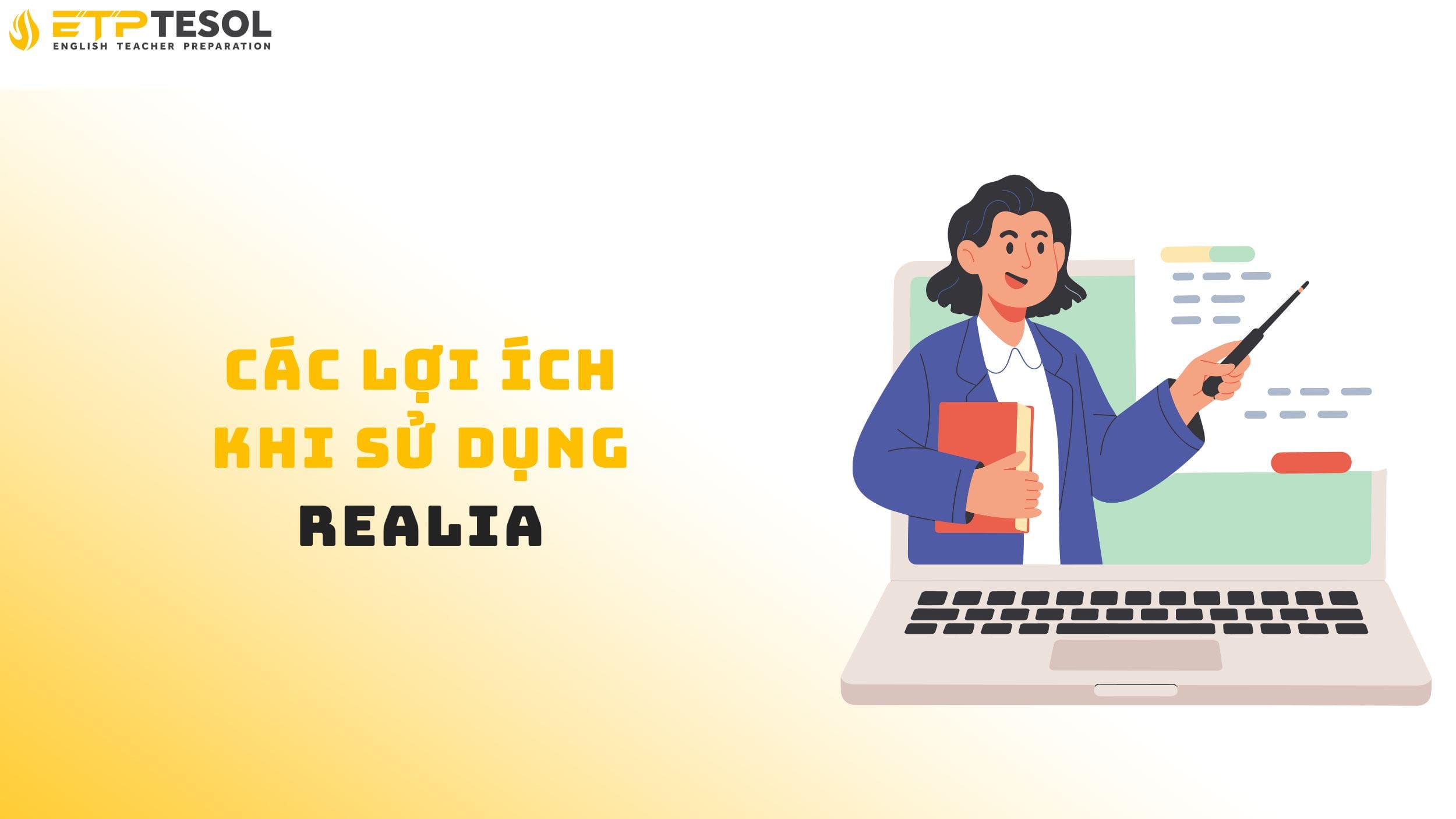 Lợi ích khi sử dụng Realia