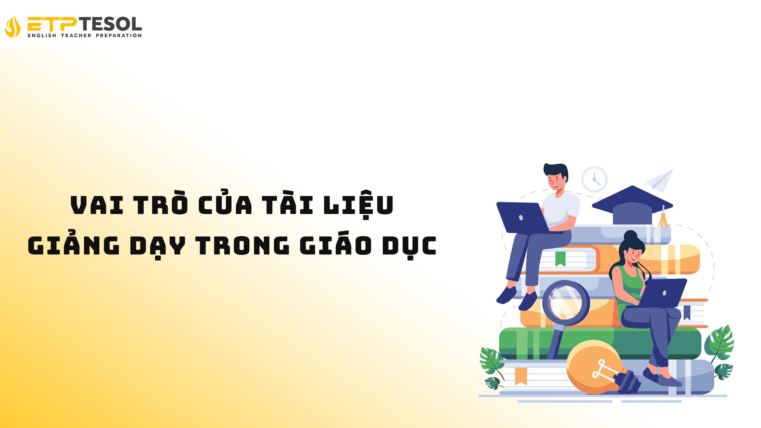 Vai trò của tài liệu giảng dạy trong giáo dục