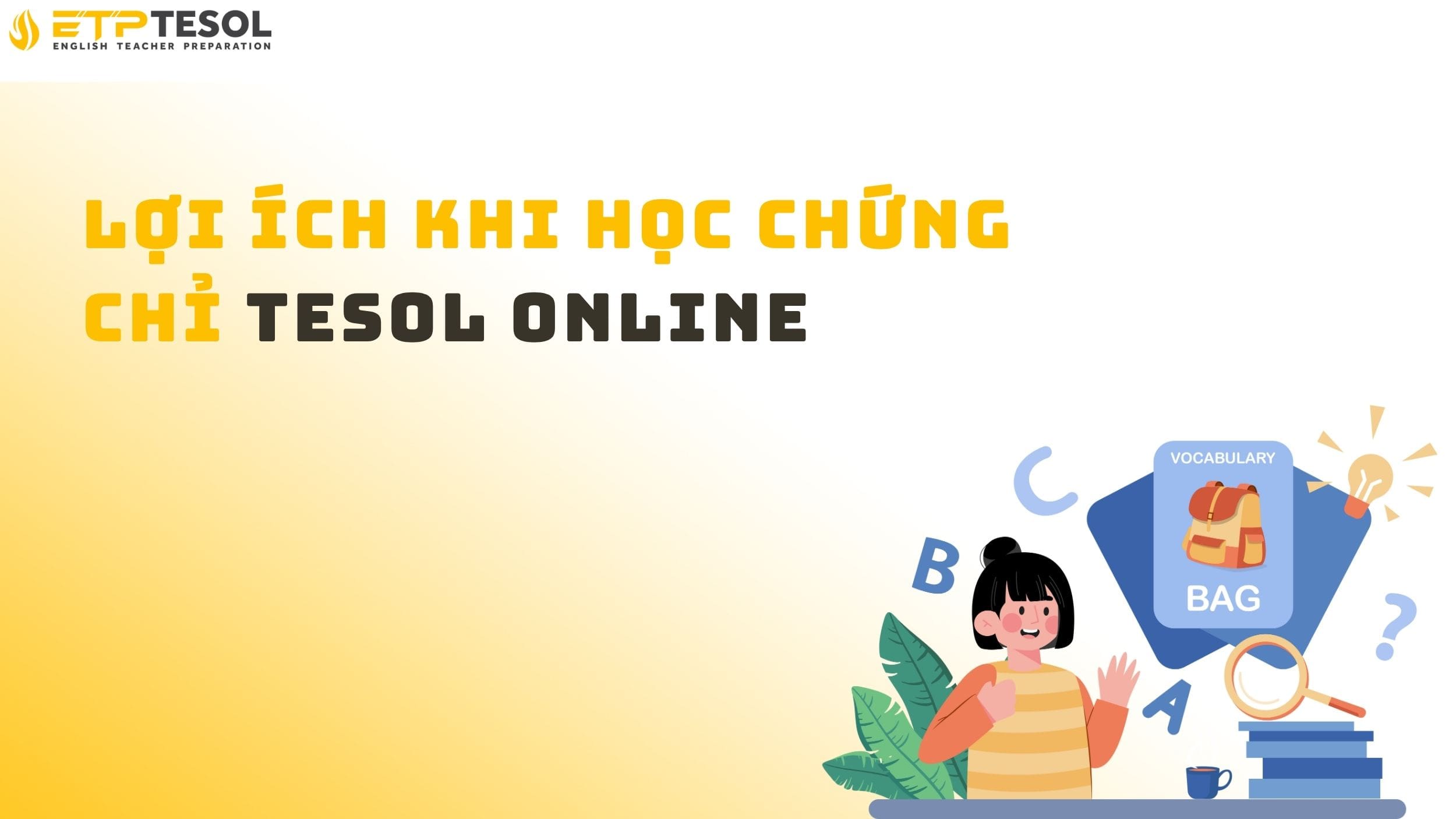 Lợi ích khi học chứng chỉ TESOL online