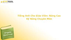 tiếng anh cho giáo viên