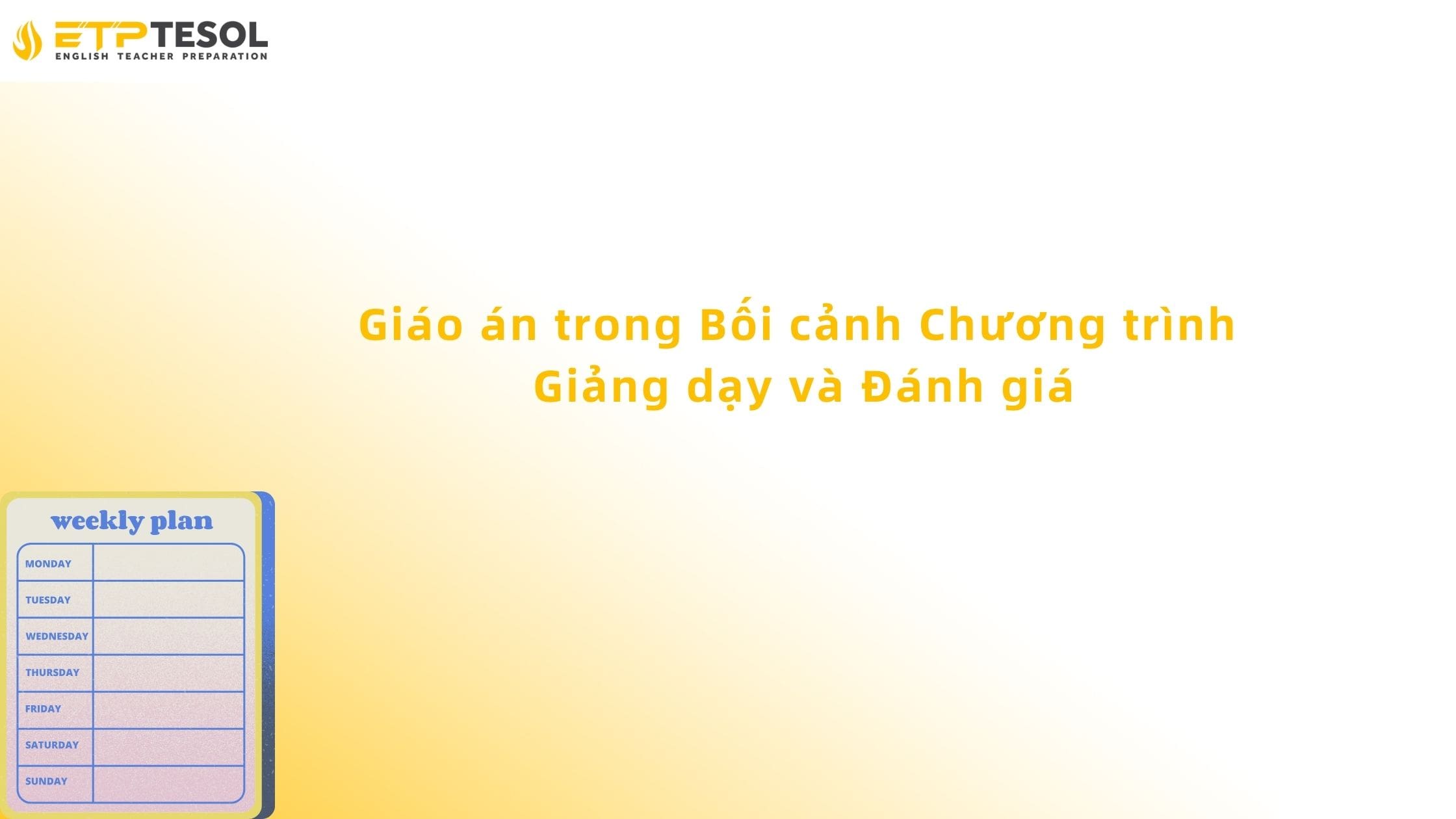 Viết Giáo Án Chuyên Nghiệp: Quy Trình 5 Bước Và Mẫu Chuẩn 19 Giáo án trong Bối cảnh Chương trình Giảng dạy và Đánh giá