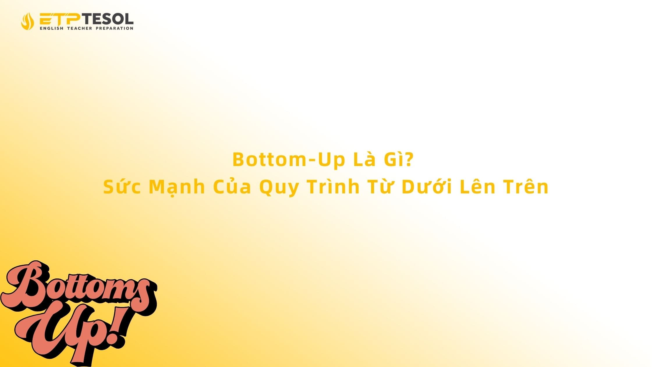Bottom-Up