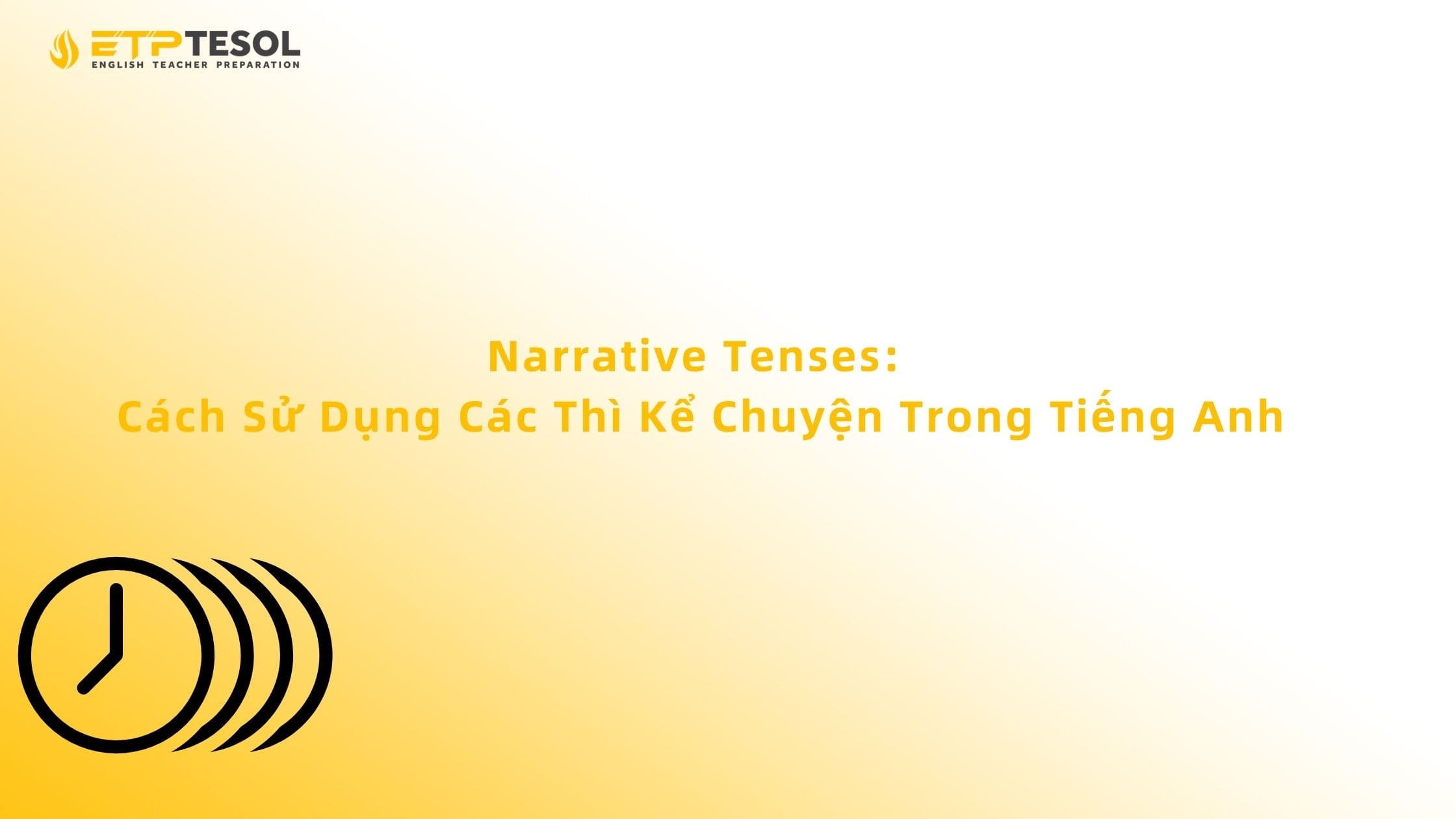 Narrative Tenses