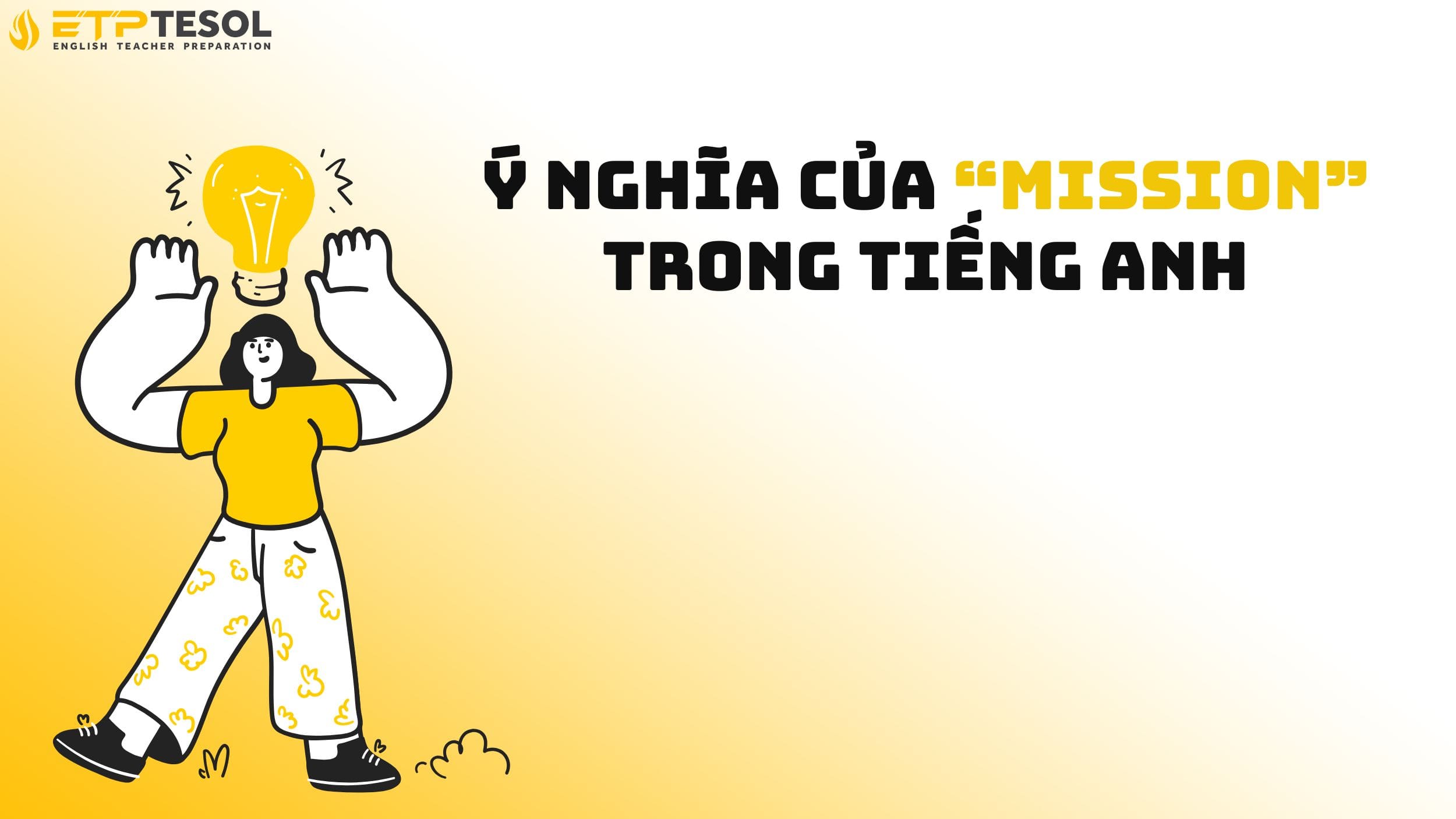 Ý nghĩa của “mission” trong tiếng Anh
