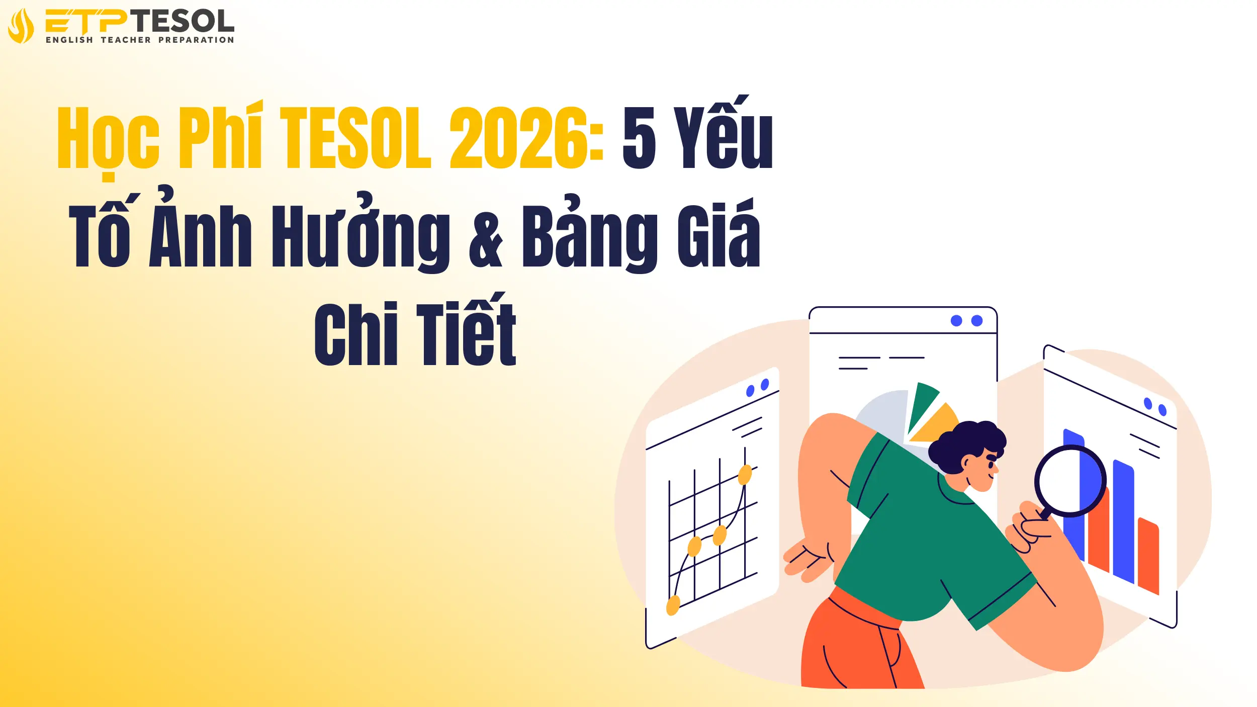 Học Phí TESOL 2026: 5 Yếu Tố Ảnh Hưởng & Bảng Giá Chi Tiết