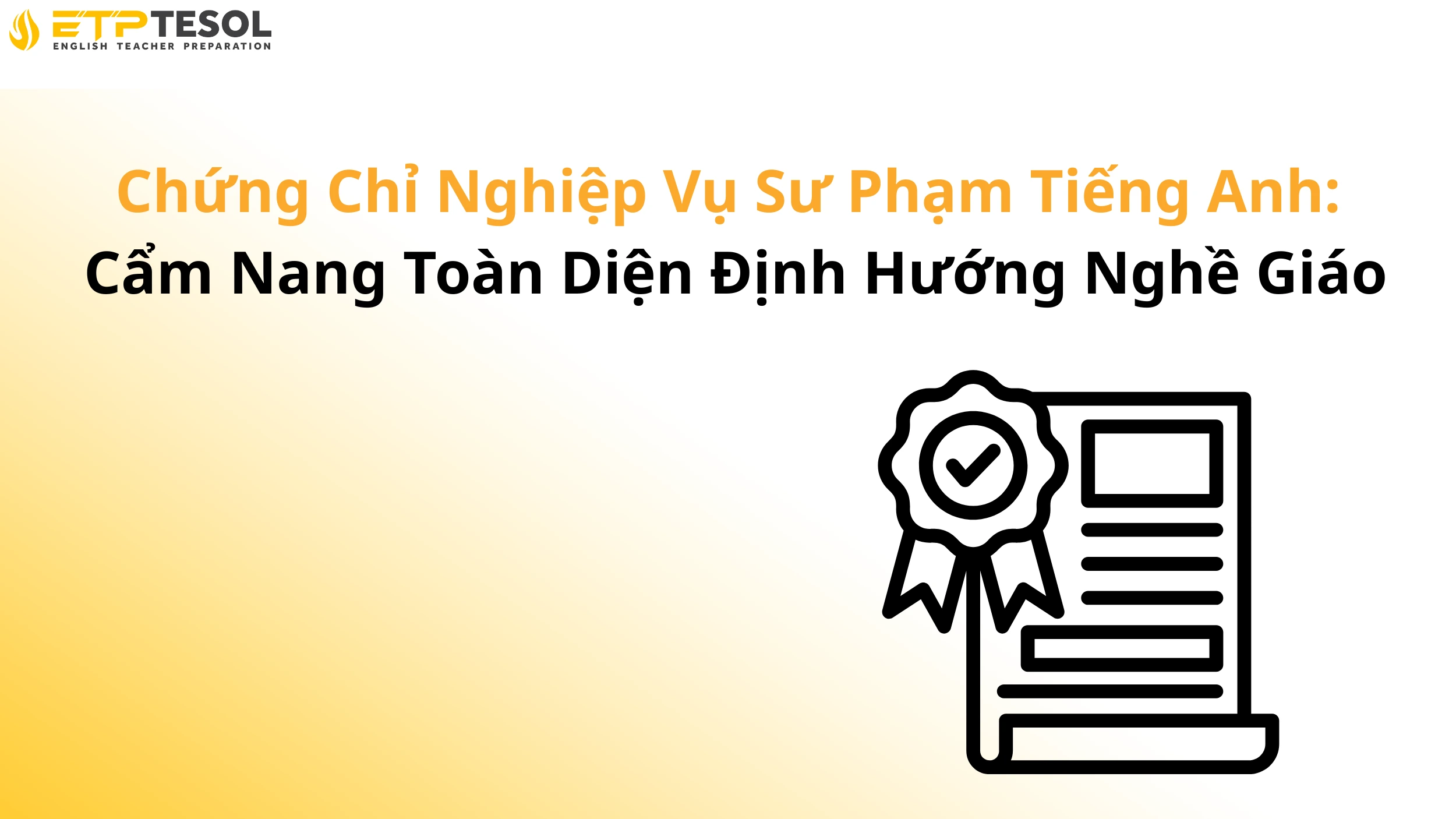 Chứng Chỉ Nghiệp Vụ Sư Phạm Tiếng Anh: Cẩm Nang Toàn Diện Định Hướng Nghề Giáo